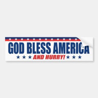 God Zegen Amerika En Haast U - Anti President Trum Bumpersticker
