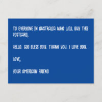 GOD Zegen Australië. Groet, je Amerikaanse vriend.