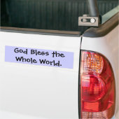 God zegene de hele wereld. bumpersticker (Op Truck)