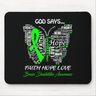 God zeggen geloof hoop liefde hersenen handicaps b muismat
