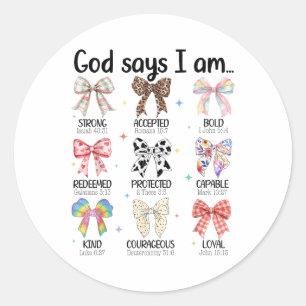 God zegt dat ik Coquette Bow ben Religieuze Christ Ronde Sticker
