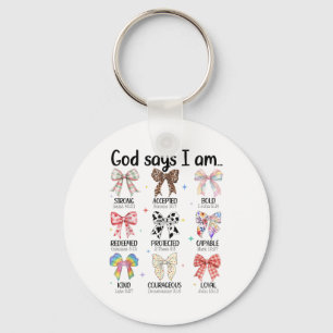 God zegt dat ik Coquette Bow ben Religieuze Christ Sleutelhanger