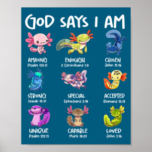 God Zegt Dat Ik Een Schattige Axolotl Ben Christel Poster