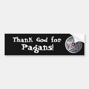 God zij dank voor de heidenen! bumpersticker