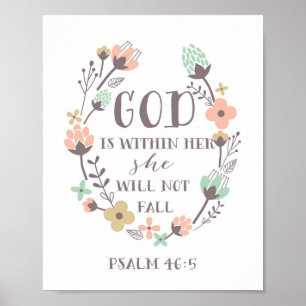 God zit in haar, ze zal niet herfsten. Psalm 46:5 Poster