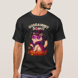 Goddammit Donut Witchy Diva Cat Funny Halloween Pe T-shirt