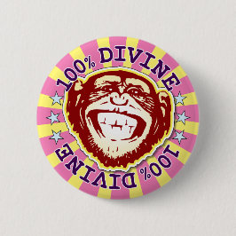 Goddelijke 100% Funny Monkey Badge Ronde Button 5,7 Cm