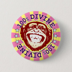 Goddelijke 100% Funny Monkey Badge Ronde Button 5,7 Cm