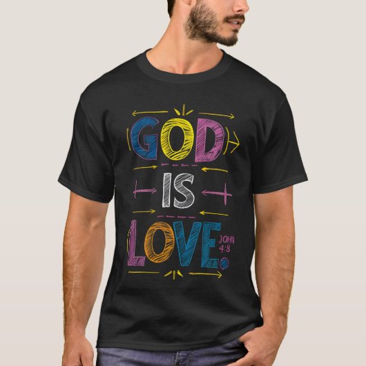 Goddelijke boodschap: God is liefdespijlen T-shirt (Voorkant)