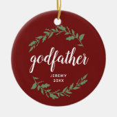 Godfather Specialized Godparent Name Leaf Laurels Keramisch Ornament (Voorkant)