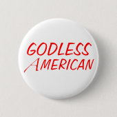 Godless American Button (Voorkant)