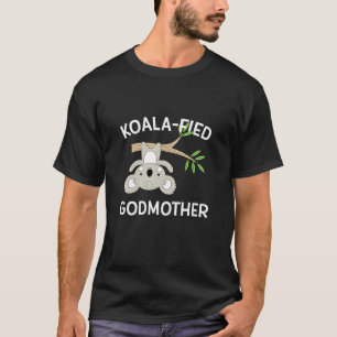 Godmoeder Koala Pun Sweet Cadeau T-shirt