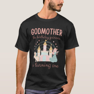 Godmother 1st Verjaardag Prinses Eerste Dag Konink T-shirt