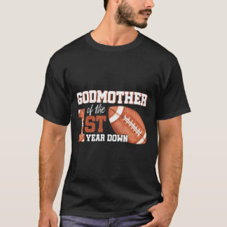 Godmother of the 1 Year Old Birthday Football 1st T-shirt