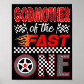 Godmother Of The Fast One First Birthday Racing Ca Poster (Voorkant)