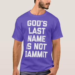 Gods achternaam is niet beschamend, grappig kathol t-shirt
