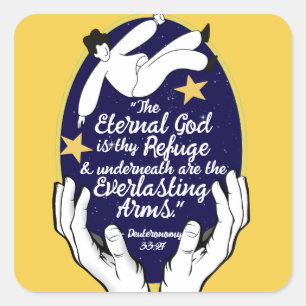 Gods belofte voor elke behoefte - Deut. 33:27 Vierkante Sticker