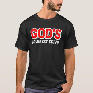 God's Dronken Bestuurder T-shirt