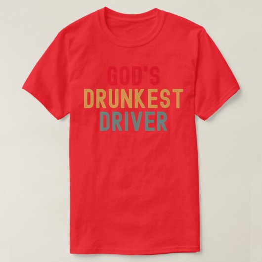 Gods Drunkest Driver Premium T-shirt (Design voorkant)