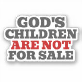 Gods kinderen zijn NIET te koop Sticker (Voorkant)