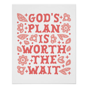 Gods plan is het wachten waard christelijk meisje perfect poster