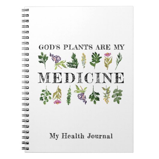 God's Planten zijn mijn Medicine Health Journal Notitieboek (Voorkant)