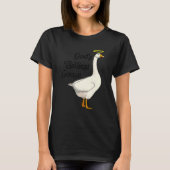 God's Silliest Goose Funny Duck Lovers_1 T-shirt (Voorkant)