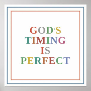 Gods Timing Is Perfect Moderne typografie Poster