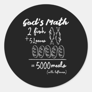 God's Wiskunde 2 Vissen 5 Broden 5000 Maaltijden T Ronde Sticker