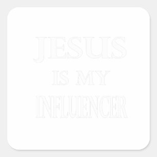 Godsdienst - Jezus is mijn influencer Vierkante Sticker