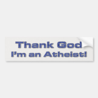 Godzijdank ben ik een atheïst bumpersticker