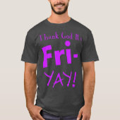 Godzijdank zijn vrijdag weekend krijger Paarse T-shirt (Voorkant)