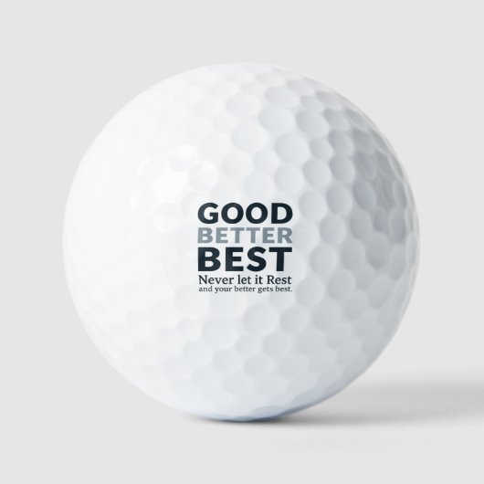 Goed Beter Best Laat het Nooit Rusten Motivatie Q Golfballen (Voorkant)