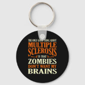 Goed ding over Multiple Sclerosis Awareness Grap Sleutelhanger (Voorkant)