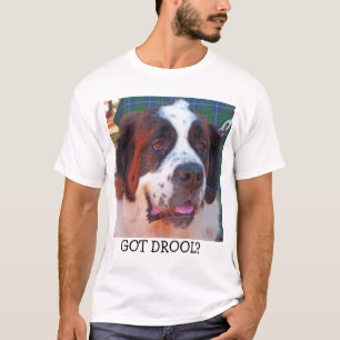 GOED DROOL? T-SHIRT