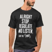 Goed Einde Reguleert en luistert naar Ping Kan T-shirt (Voorkant)
