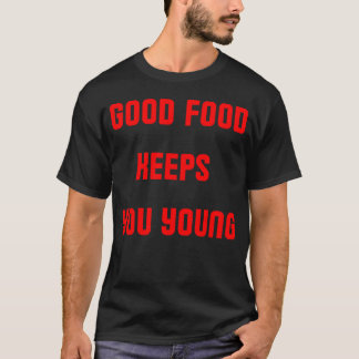 Goed eten houdt je jong retro t-shirt