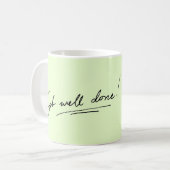 Goed gedaan werk! koffiemok (Voorkant links)