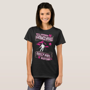 Goed gedragen oma's maken zelden geschiedeniskieze t-shirt