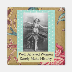 Goed gedragen vrouwen Funny Magnet Magneet