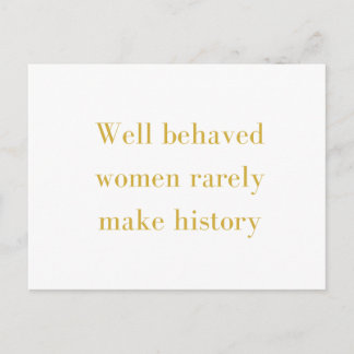 Goed gedragen vrouwen maken zelden geschiedenis briefkaart
