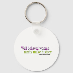 Goed gedragen vrouwen sleutelhanger