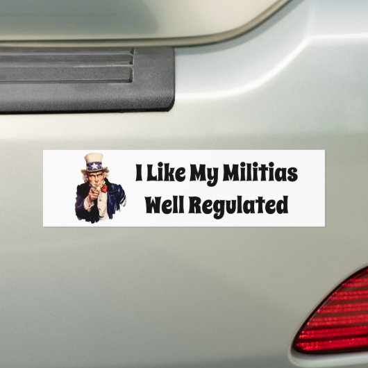 Goed gereguleerde milities bumpersticker (Op auto)