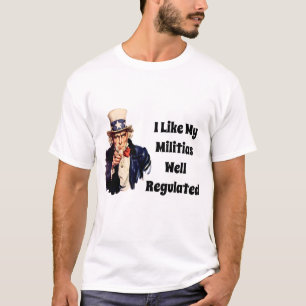 Goed gereguleerde milities t-shirt