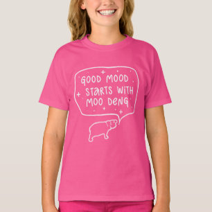 Goed humeur begint met Moo Deng grappige slogan T-shirt