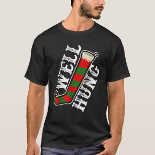 Goed Hung Sassy Kerstmis Elf Stockings T-shirt