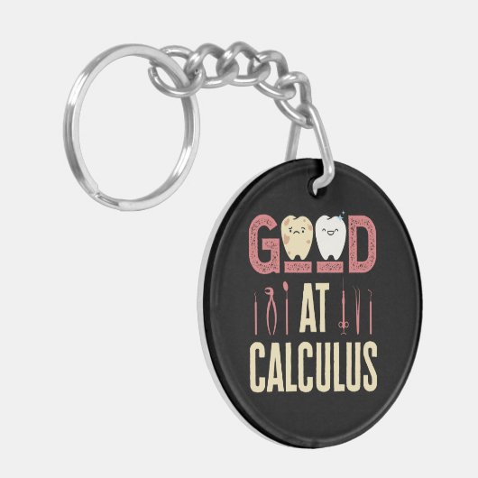 Goed in calculus Funny Dental Hygienist RDH Sleutelhanger (Voorkant Links)