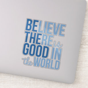 Goed in de wereld Inspirerende vinyl sticker