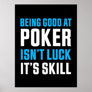 Goed in poker zijn poster