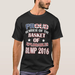 GOED LID VAN DE BASKET VAN DEPLORABLES TRUMP 2016 T-SHIRT
